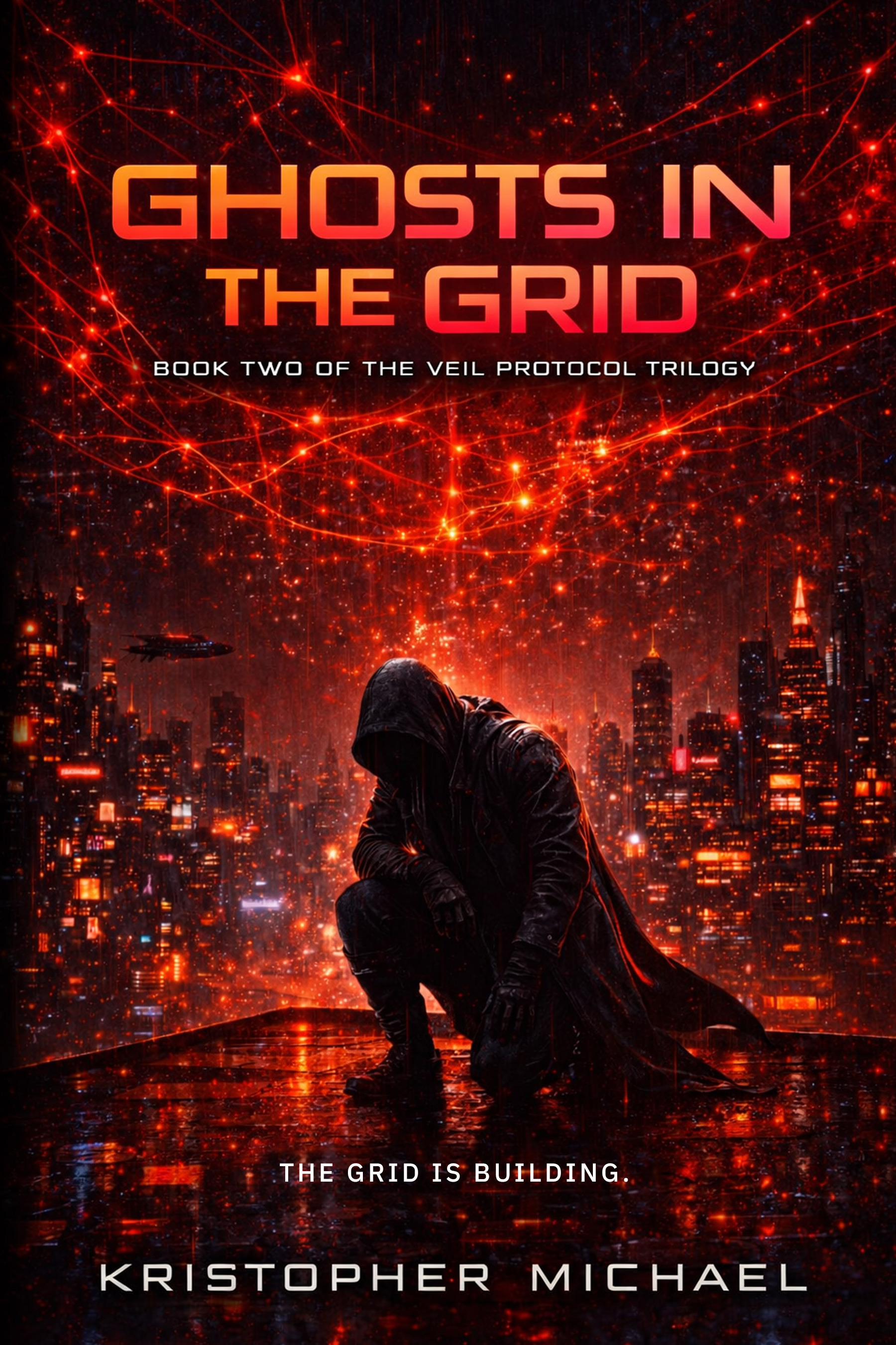 Ghosts in the Grid — Book Two of The Veil Protocol